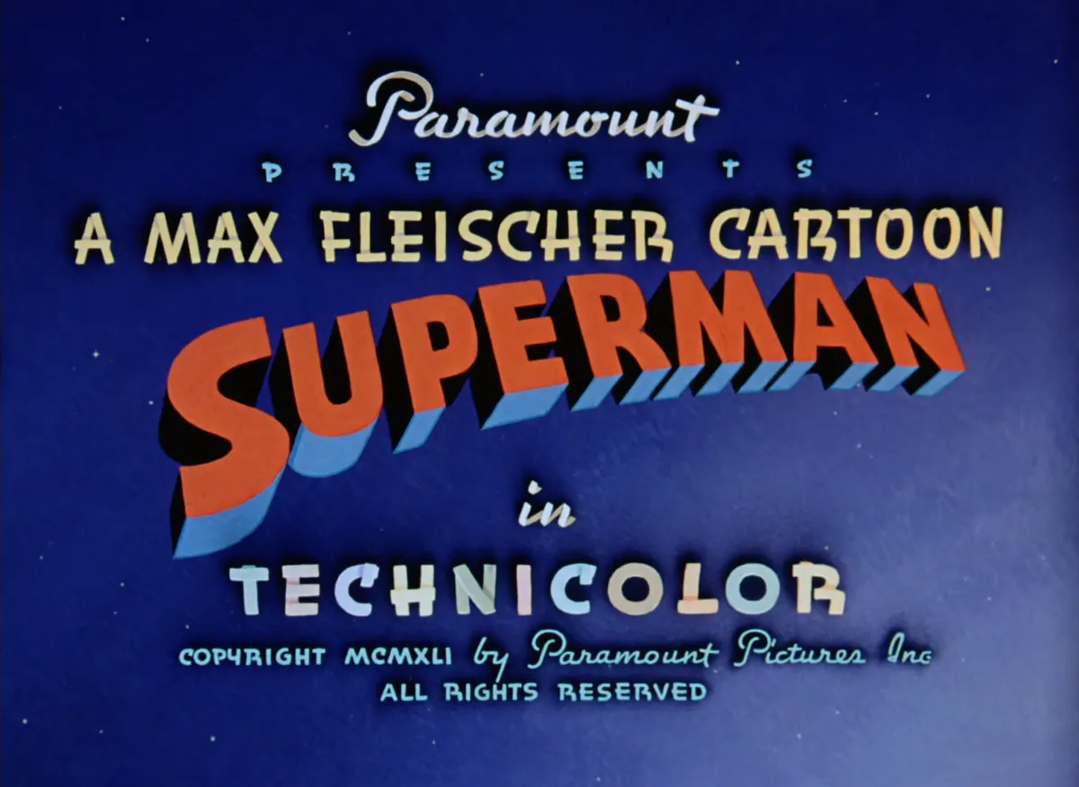 Title card from the 1941 Fleischer Studios Superman cartoons